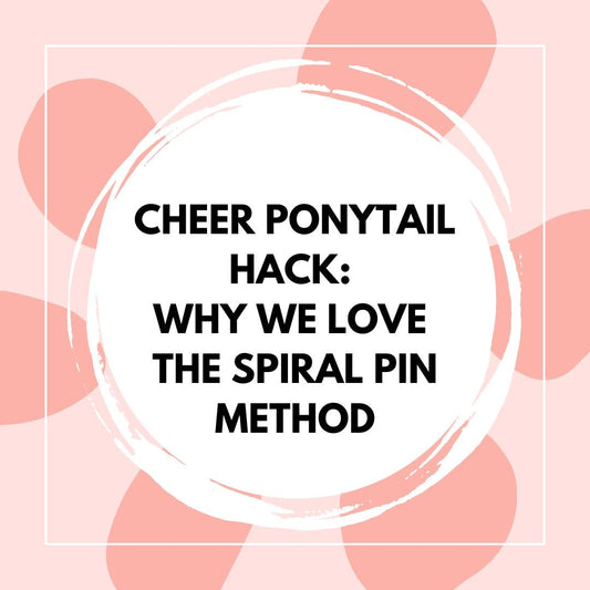 Cheer Ponytail Hack: Why We Love the Spiral Pin Method - The Perfect Posh