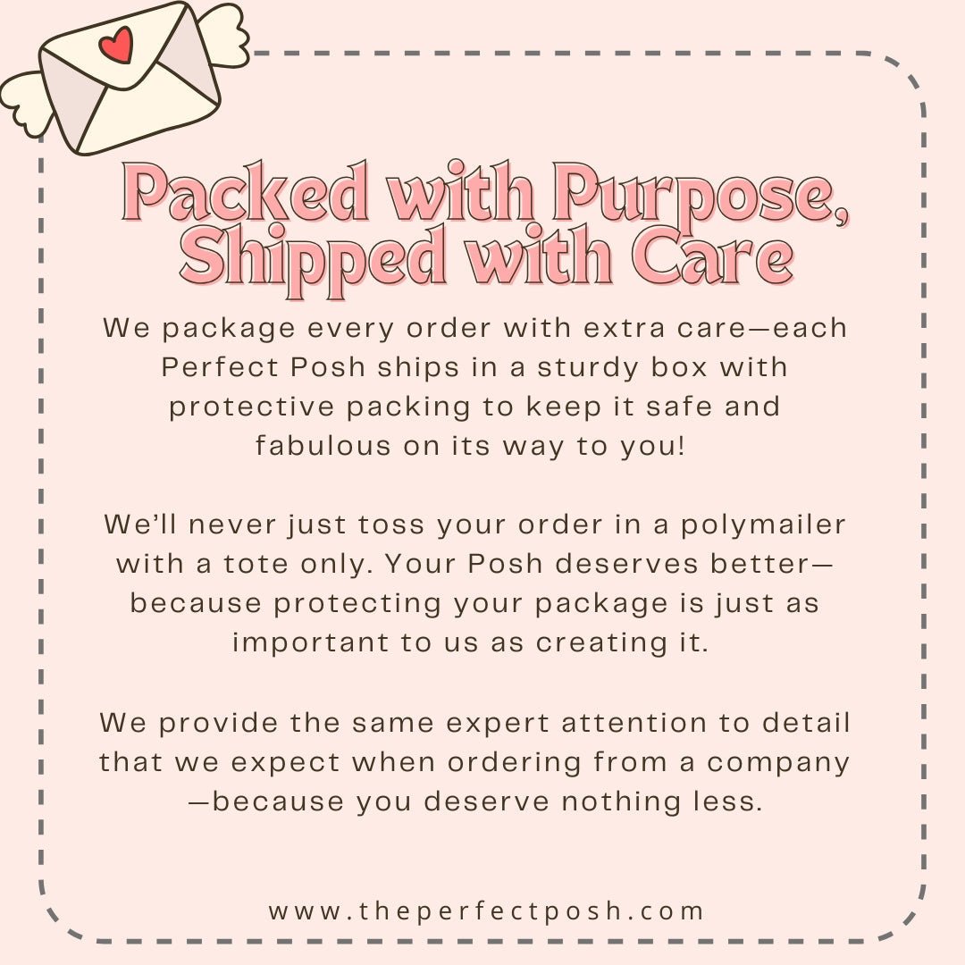 Shipping & Packaging Standards - The Perfect Posh