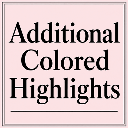 Additional Colored Highlights - The Perfect Posh