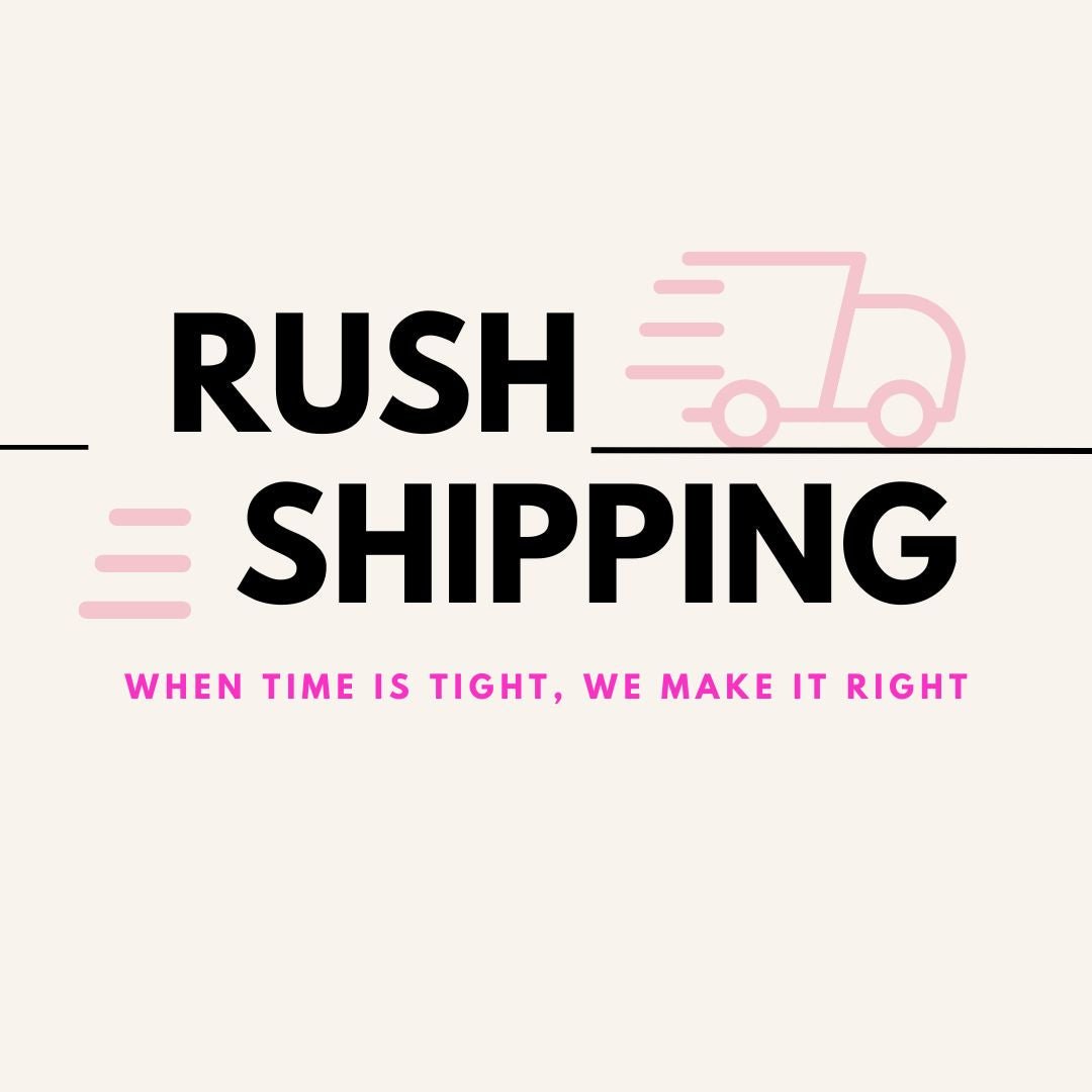 Rush Order Shipping - The Perfect Posh